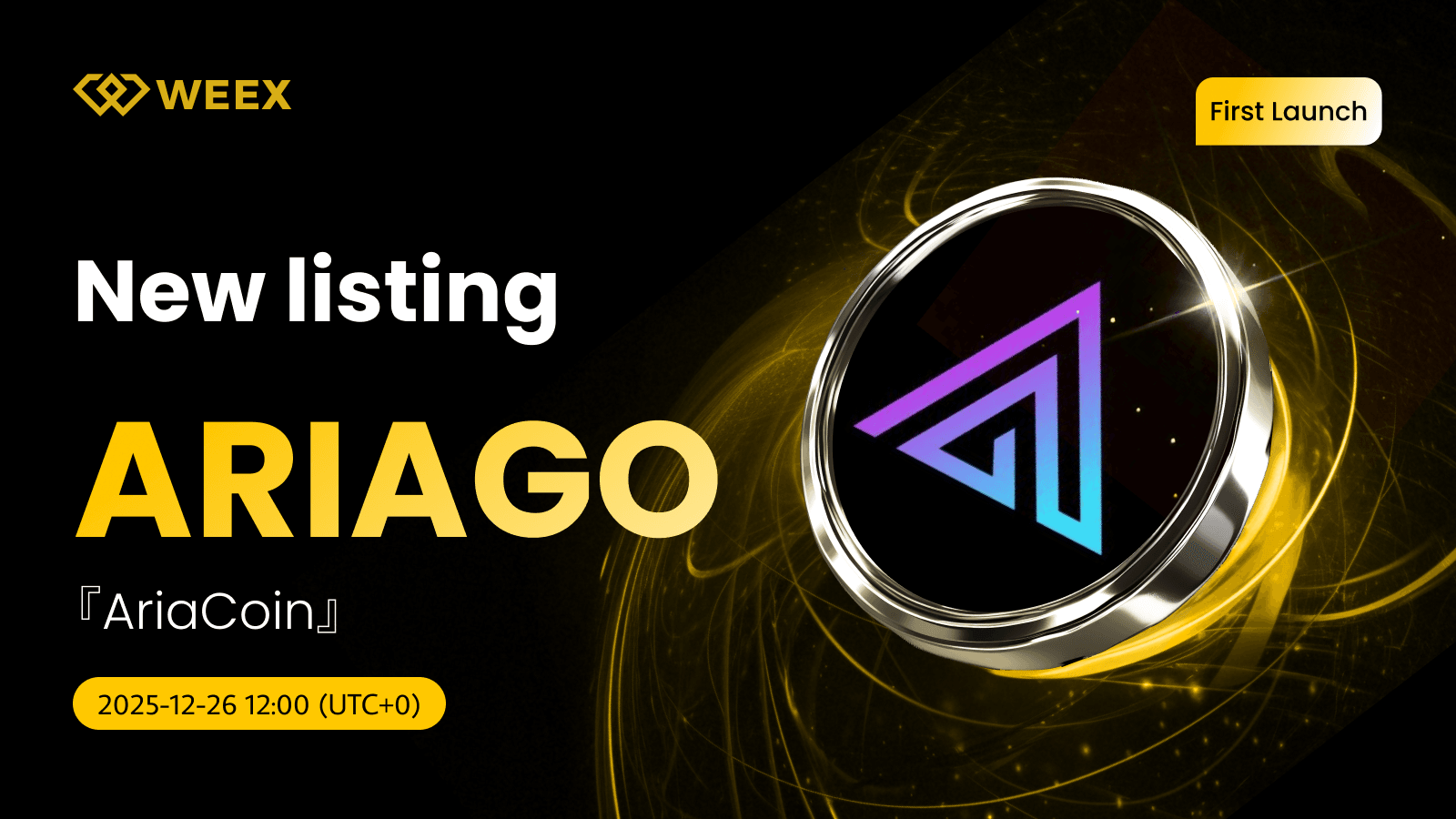 在 WEEX 现货交易 ARIAGO USDT：AriaCoin (ARIAGO) 上架