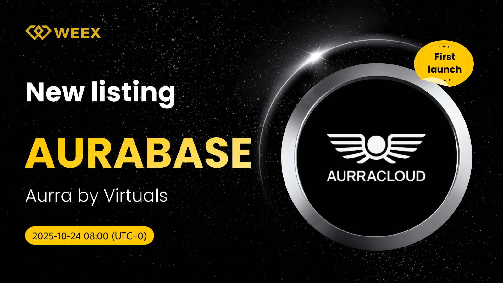 WEEX Liste AURABASE USDT Spot : Monnaie Aurra by Virtuals (AURABASE)