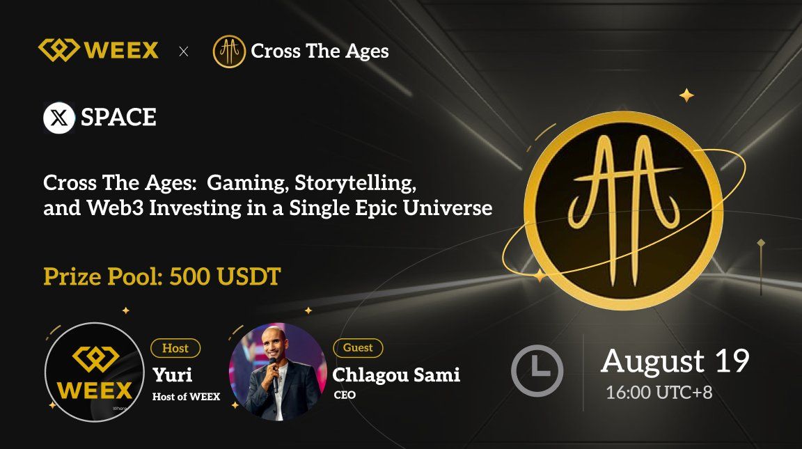 Récapitulatif de l’Espace X de WEEX × Cross The Ages : Explorez l'avenir du gaming Web3, du storytelling et des RWA