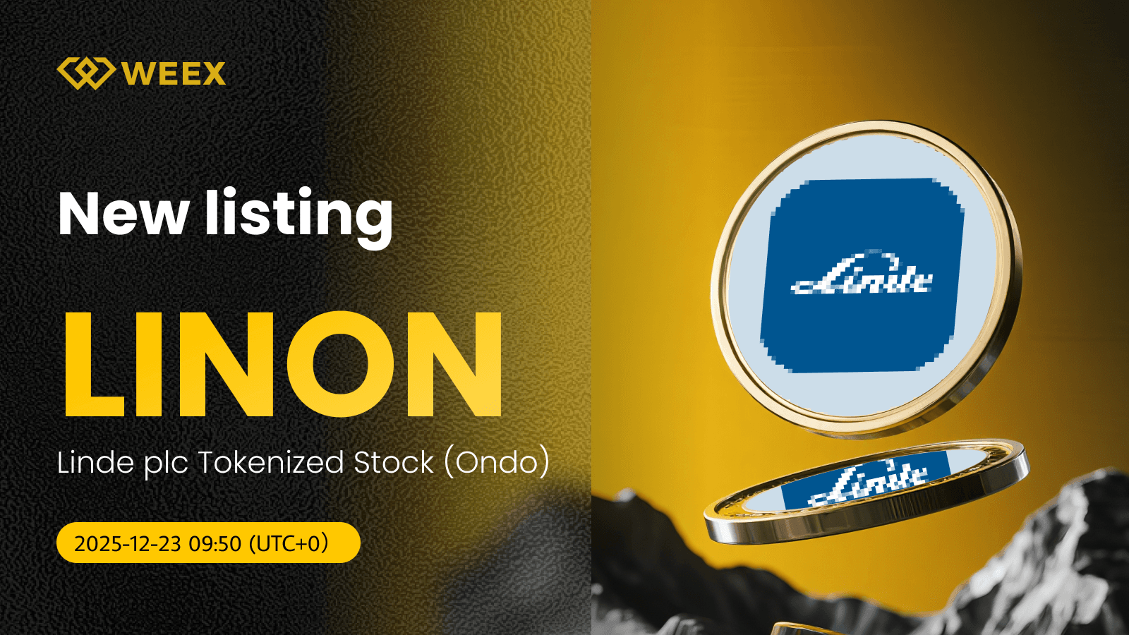 LINON USDT 已上线:Linde plc 代币化股票 (Ondo) 上线 WEEX