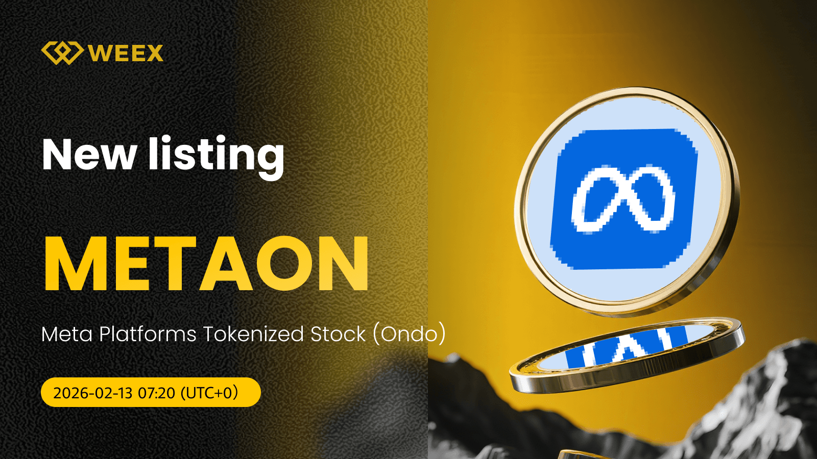 METAON USDT 交易对于 2 月 13 日在 WEEX 现货交易上线