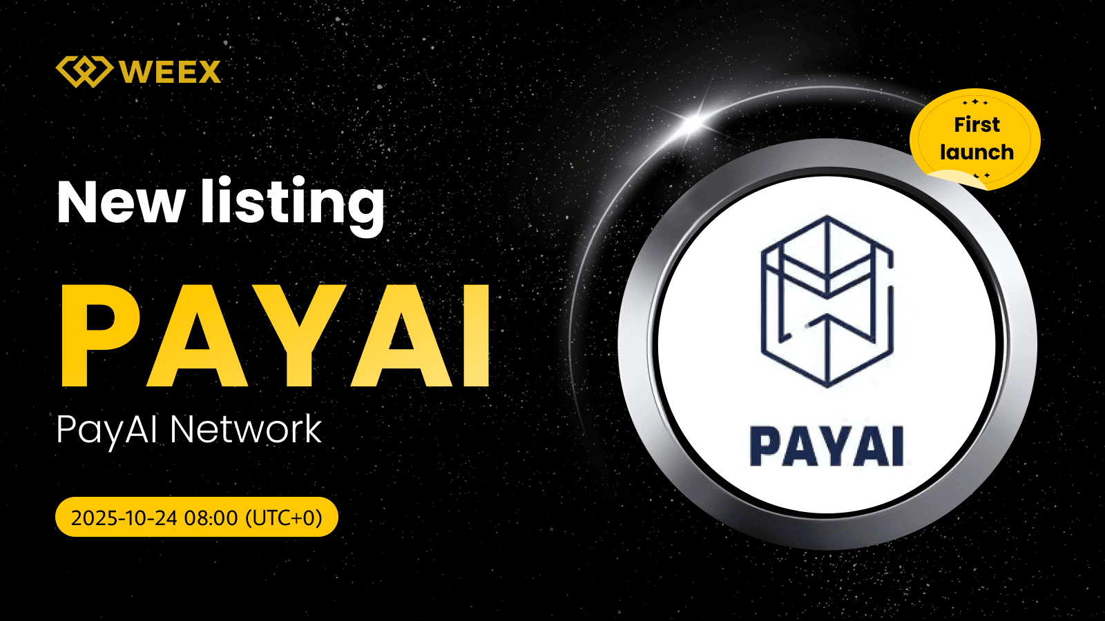 Le réseau PayAI (PAYAI) Coin en direct sur WEEX avec la paire de trading au comptant PAYAI USDT