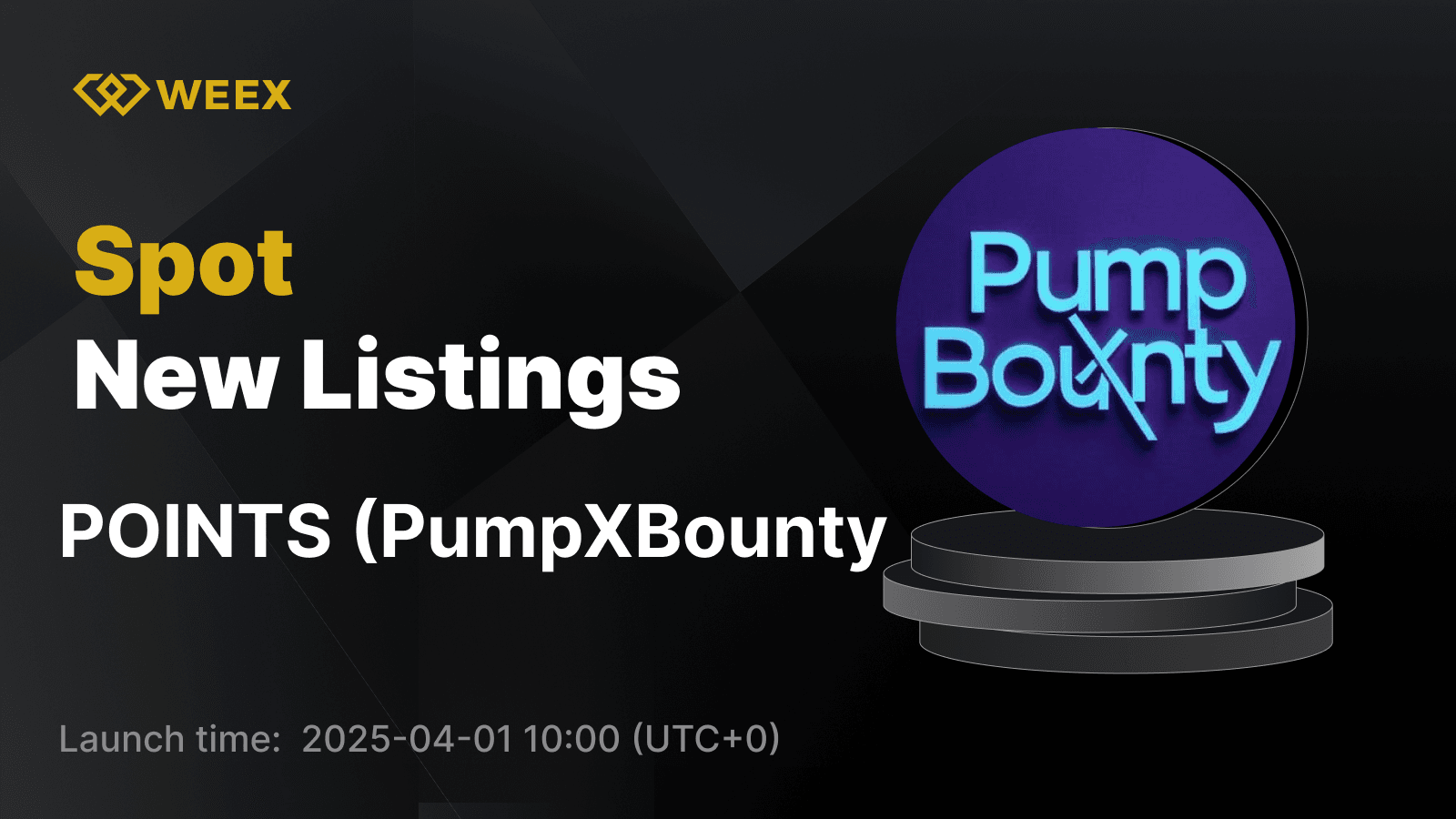 PumpXBounty (PUNTOS) se une a WEEX Spot – PUNTOS USDT Trading ahora en vivo