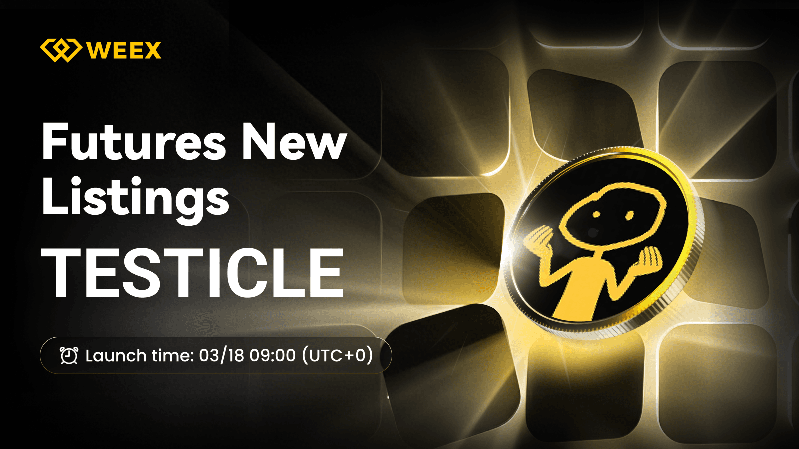 TESTICLE USDT sur WEEK: Nouveau TESTICULE Futures Pair