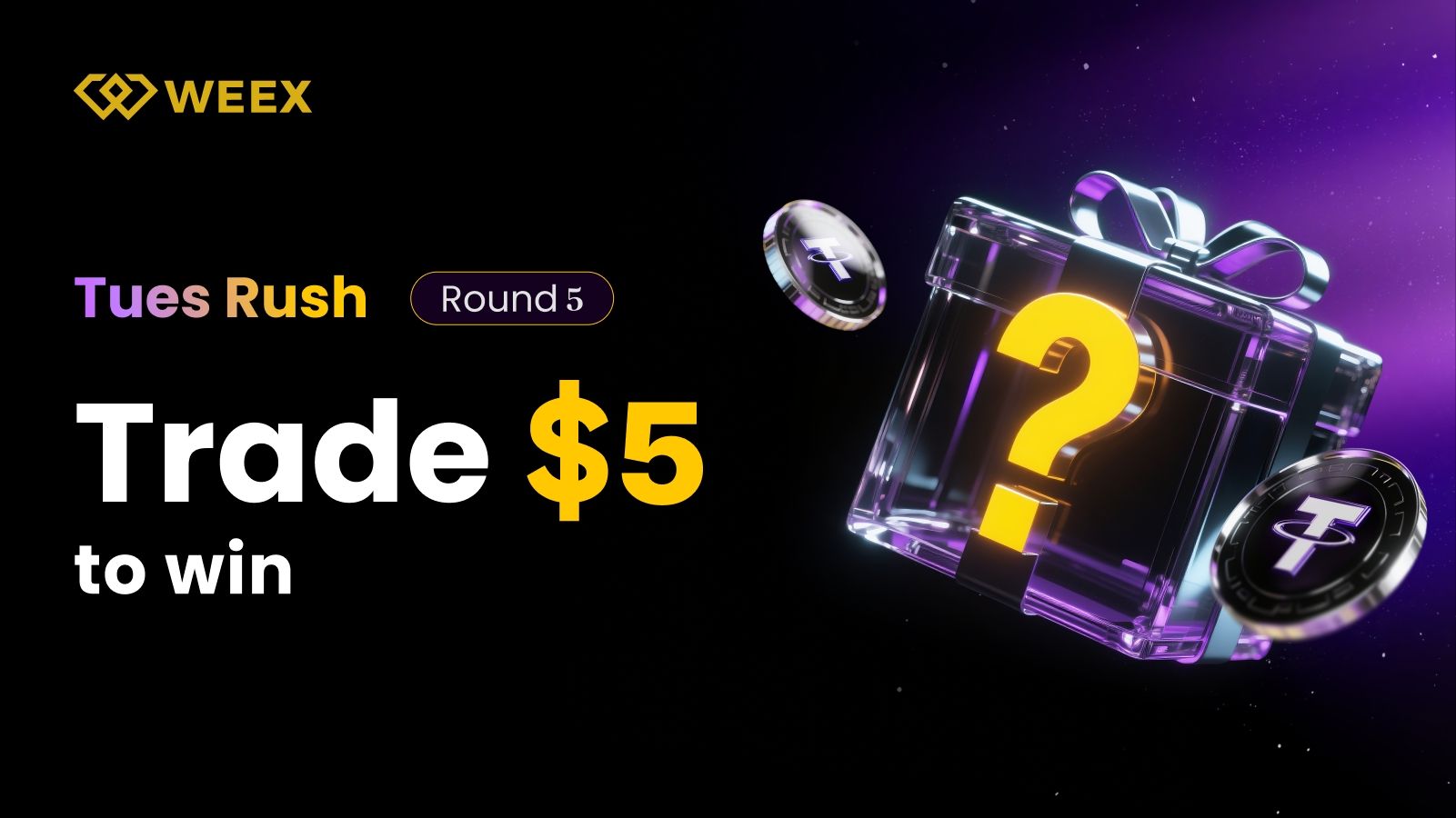 Bourse WEEX Mardi Rush Trade: Gagnez des Mystery Box avec seulement 5 USDT en septembre 2025