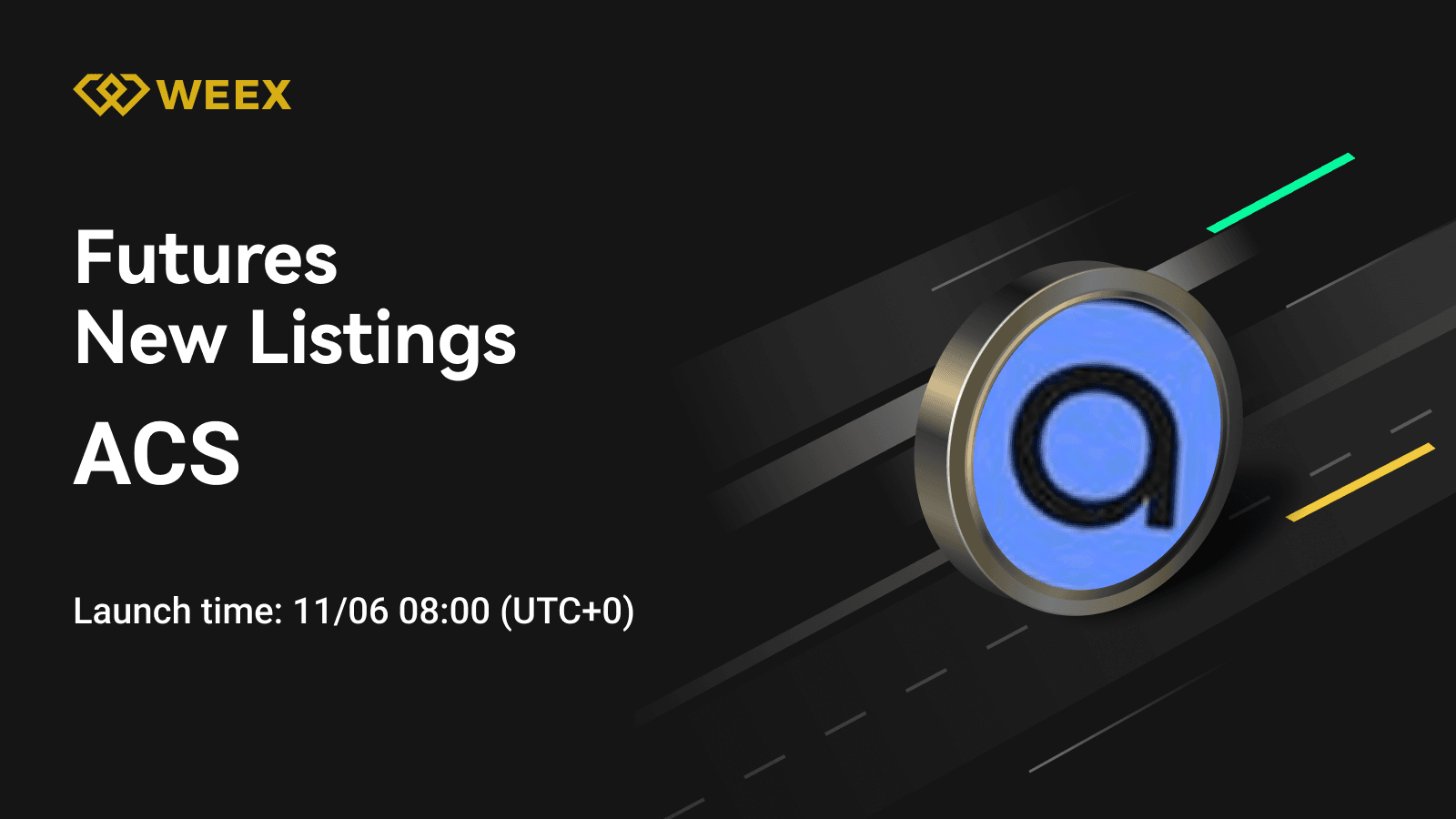 Lancement du contrat perpétuel ACS USDT sur WEEK Futures