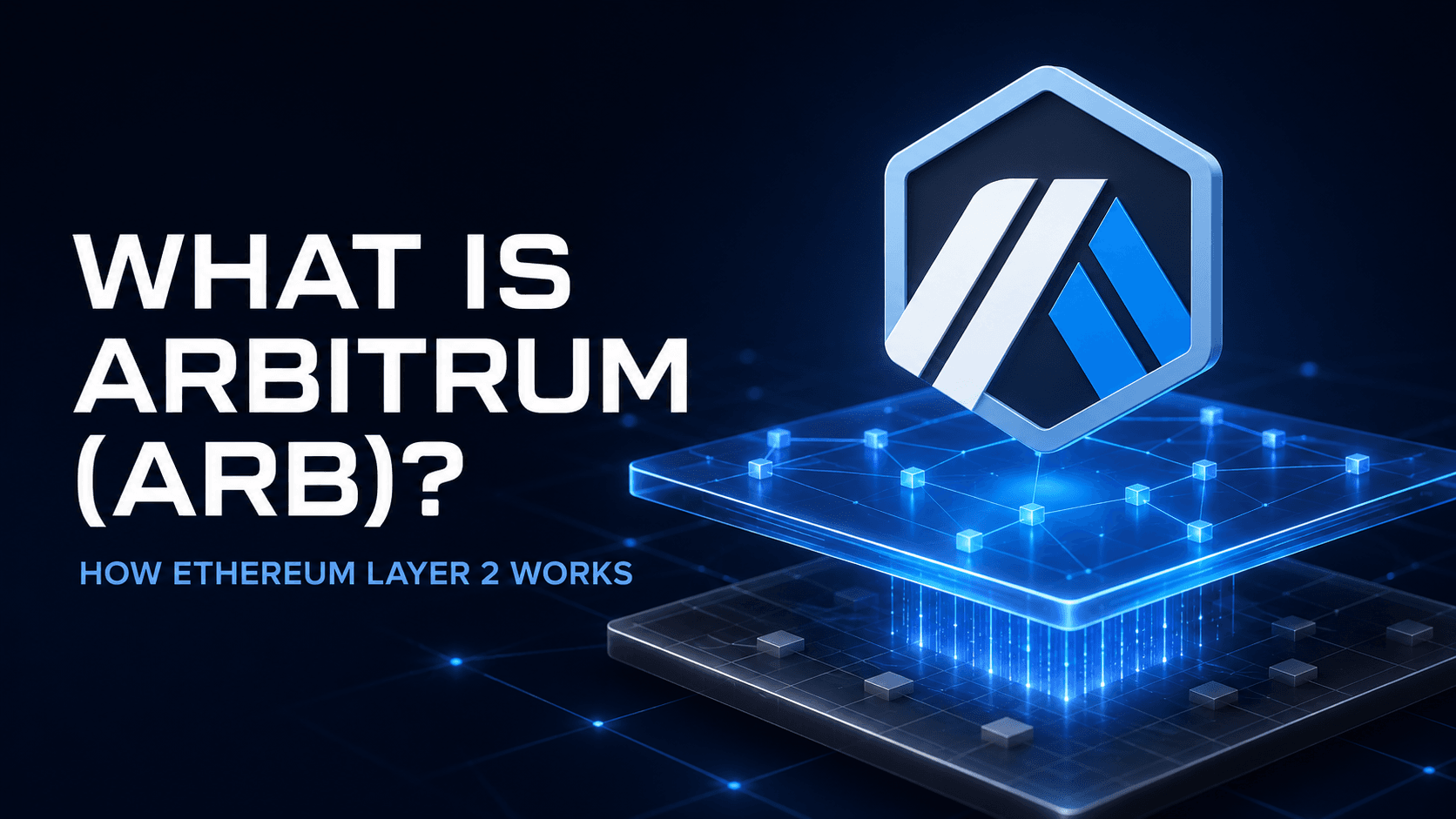 What Is Arbitrum (ARB) and How Does This Ethereum Layer 2 Work?