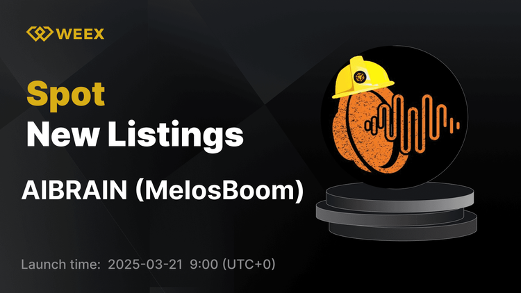 MelosBoom (AIBRAIN) 现已在 WEEX 上市 - AIBRAIN USDT 交易开始