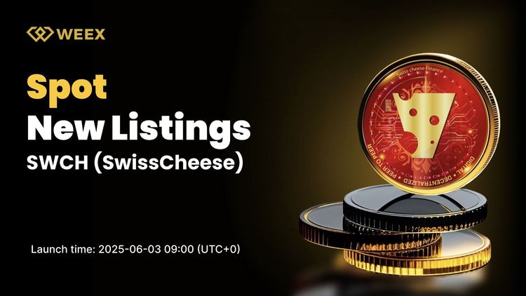 SwissCheese (SWCH) llega a la plataforma de operaciones al contado de WEEX