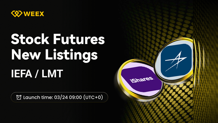 Lanzamiento de los pares IEFA USDT y LMT USDT en los futuros de WEEX