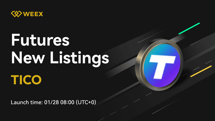 期货新上市：TICO USDT 交易对在 WEEX 开放 