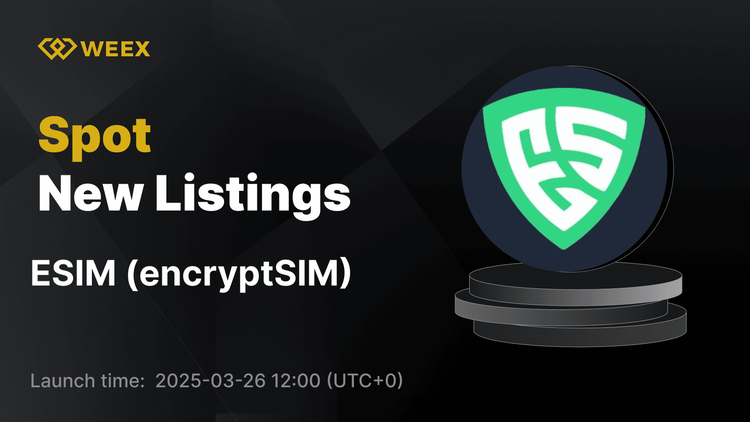 encryptSIM (ESIM) اکنون در WEEX با تجارت ESIM USDT موجود است